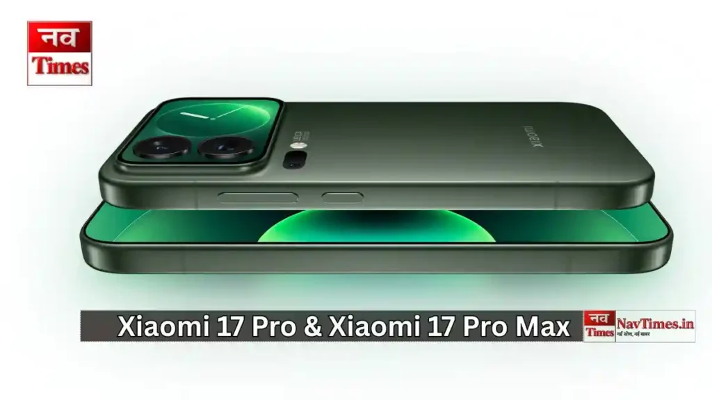 Xiaomi 17 Pro & Xiaomi 17 Pro Max