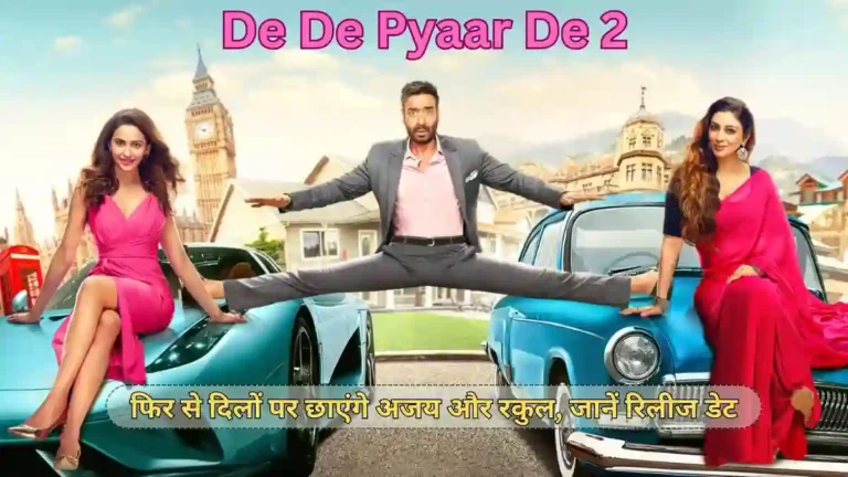 De De Pyaar De 2